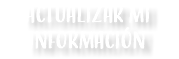 Actualizar Mi Información